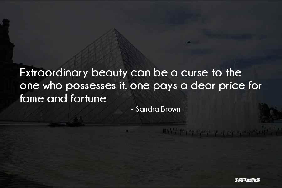 Curse Of Beauty Quotes By Sandra Brown