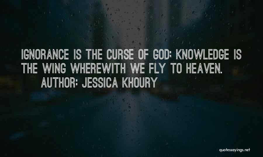 Curse Of Knowledge Quotes By Jessica Khoury