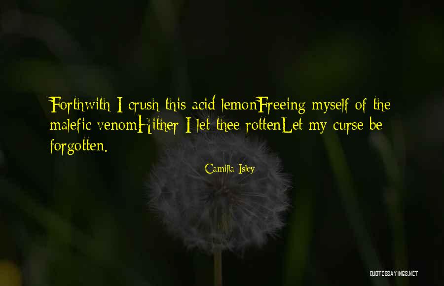 Curse Quotes By Camilla Isley Curse Quotes By Camilla Isley