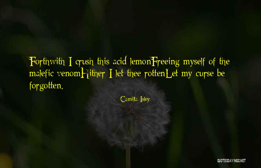 Curse Quotes By Camilla Isley