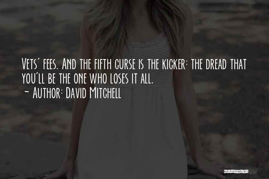 Curse Quotes By David Mitchell