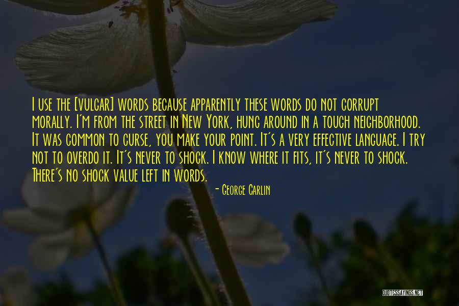 Curse Quotes By George Carlin