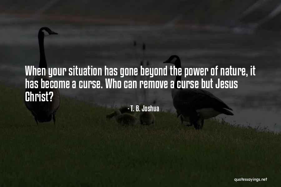 Curse Quotes By T. B. Joshua Curse Quotes By T. B. Joshua
