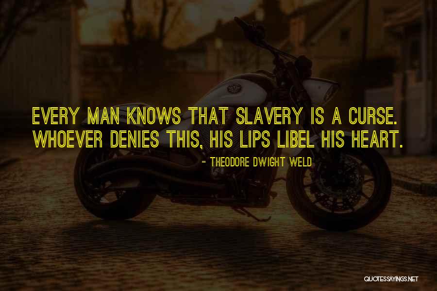 Curse Quotes By Theodore Dwight Weld Curse Quotes By Theodore Dwight Weld