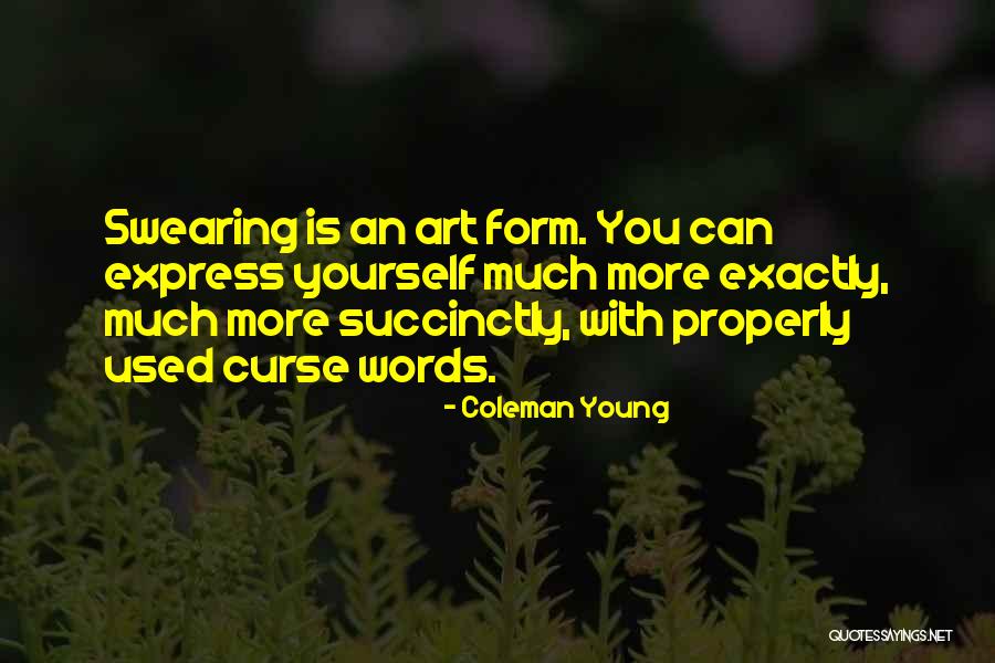 Curse Words Quotes By Coleman Young Curse Words Quotes By Coleman Young