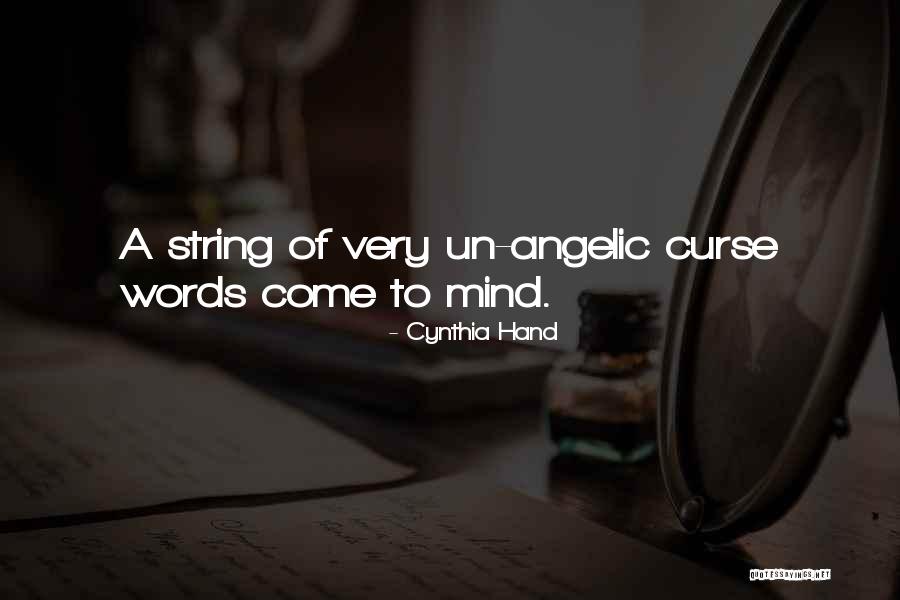 Curse Words Quotes By Cynthia Hand Curse Words Quotes By Cynthia Hand