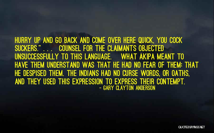 Curse Words Quotes By Gary Clayton Anderson Curse Words Quotes By Gary Clayton Anderson