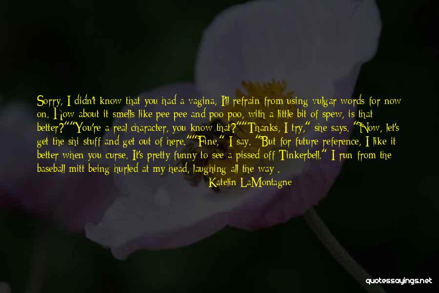 Curse Words Quotes By Katelin LaMontagne Curse Words Quotes By Katelin LaMontagne