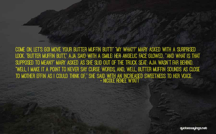 Curse Words Quotes By Nicole Renee Wyatt Curse Words Quotes By Nicole Renee Wyatt