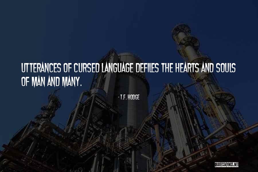 Curse Words Quotes By T.F. Hodge Curse Words Quotes By T.F. Hodge