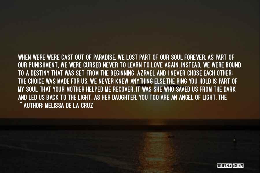 Cursed Soul Quotes By Melissa De La Cruz