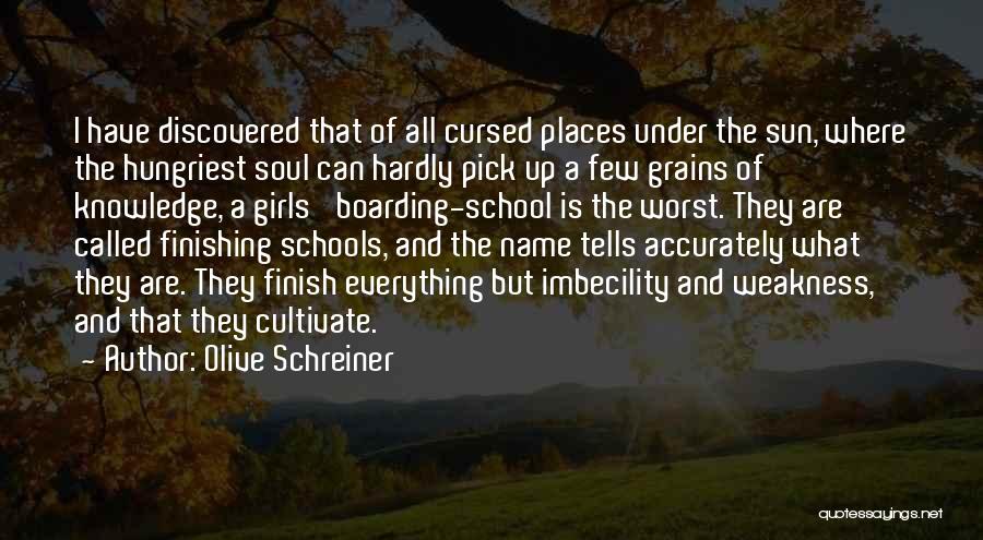 Cursed Soul Quotes By Olive Schreiner