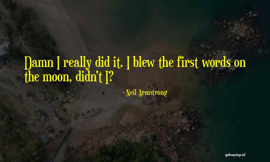 Cursi Love Quotes By Neil Armstrong Cursi Love Quotes By Neil Armstrong