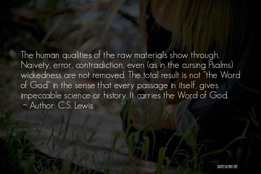 Cursing Myself Quotes By C.S. Lewis