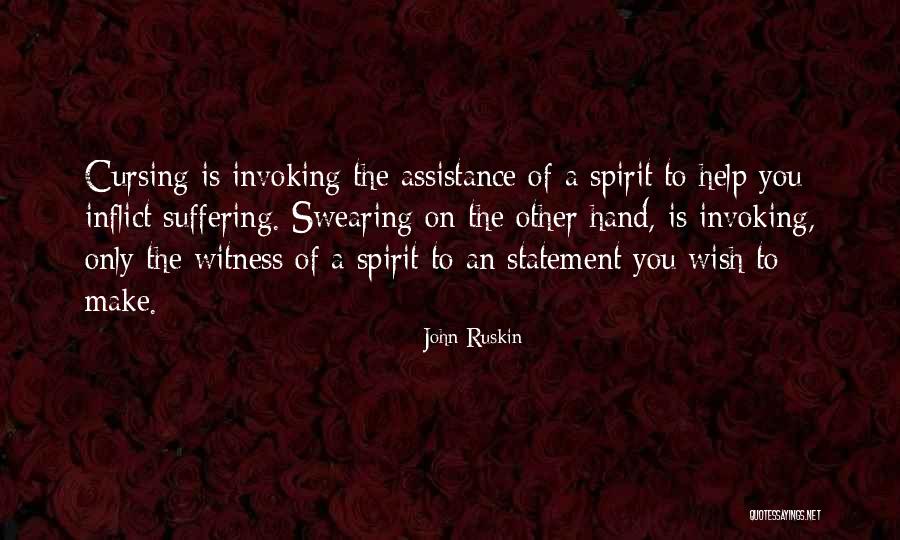 Cursing Myself Quotes By John Ruskin Cursing Myself Quotes By John Ruskin