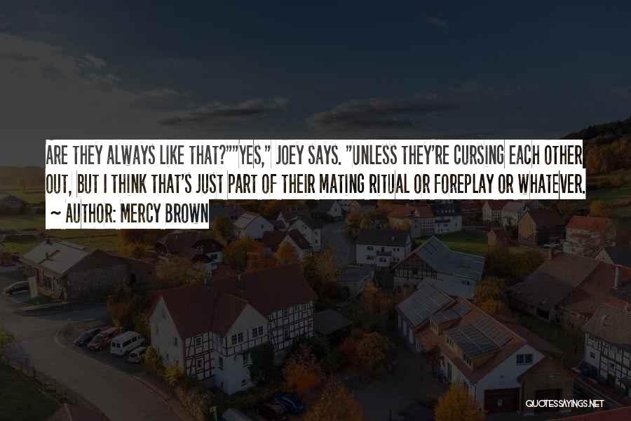 Cursing Myself Quotes By Mercy Brown