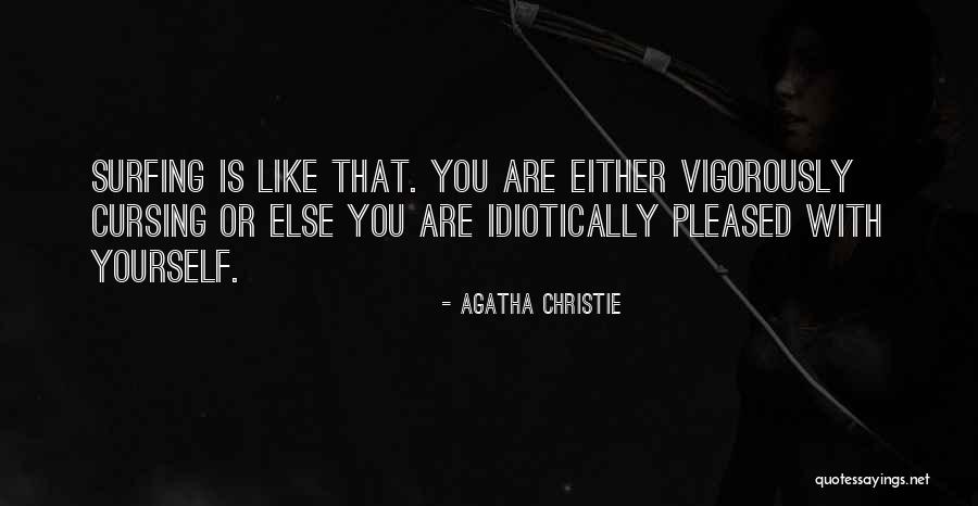 Cursing Yourself Quotes By Agatha Christie