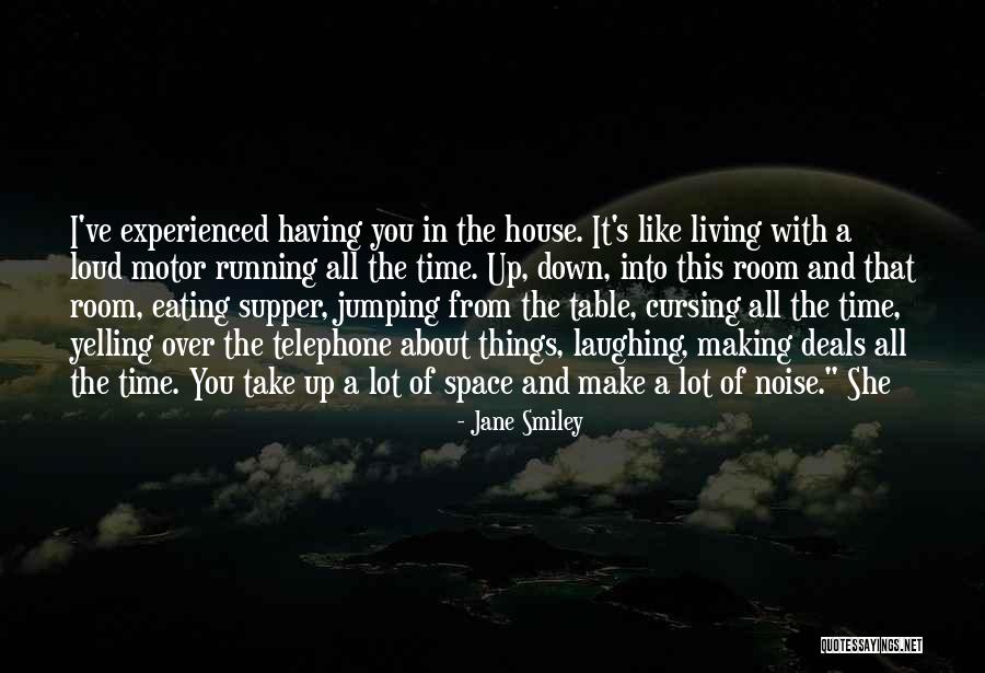 Cursing Yourself Quotes By Jane Smiley