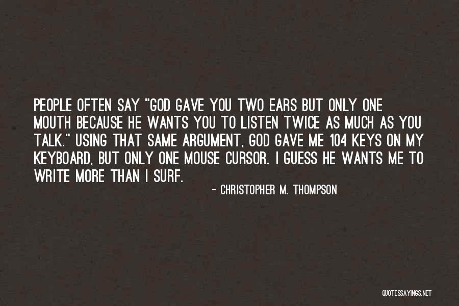 Cursor Quotes By Christopher M. Thompson