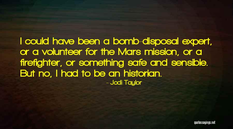 Cursus Quotes By Jodi Taylor Cursus Quotes By Jodi Taylor