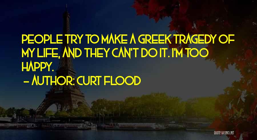 Curt Flood Quotes 1629159