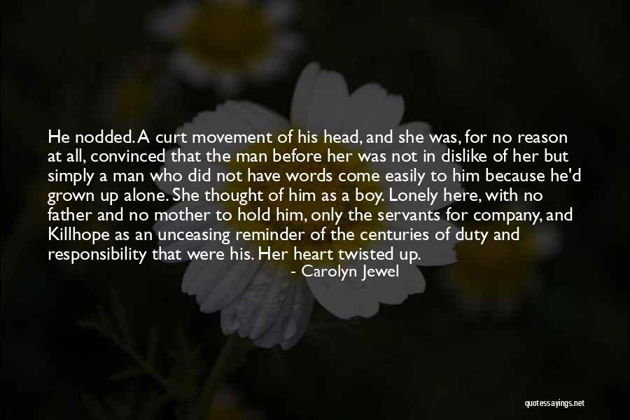Curt Quotes By Carolyn Jewel Curt Quotes By Carolyn Jewel