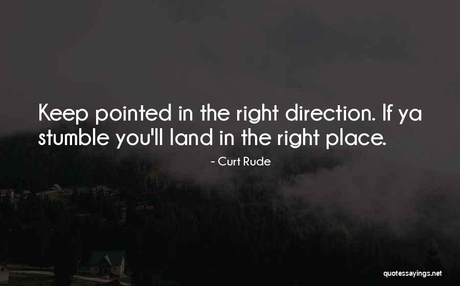 Curt Quotes By Curt Rude Curt Quotes By Curt Rude