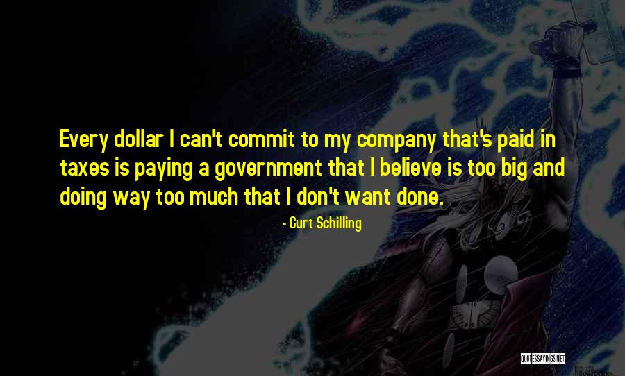 Curt Quotes By Curt Schilling Curt Quotes By Curt Schilling