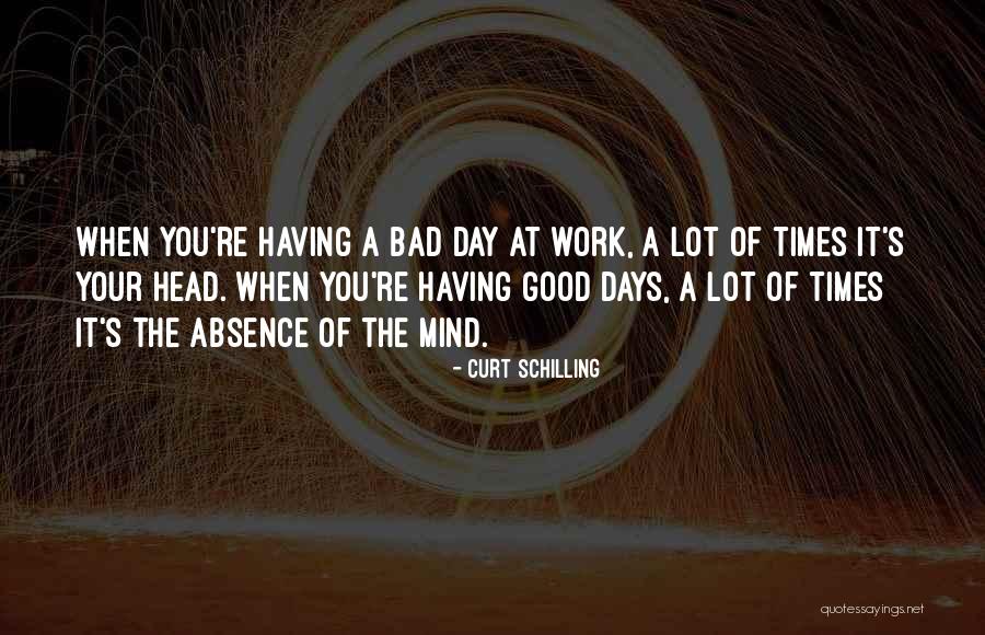 Curt Quotes By Curt Schilling Curt Quotes By Curt Schilling