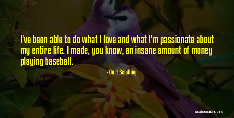 Curt Schilling Quotes 1044057