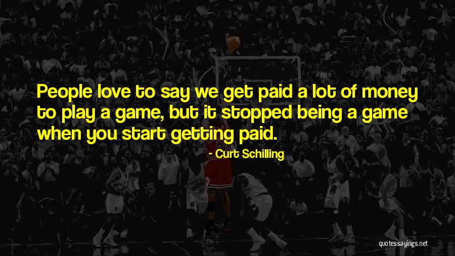 Curt Schilling Quotes 1125015