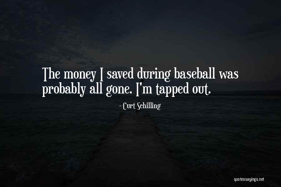 Curt Schilling Quotes 1805608