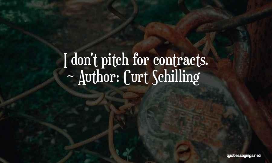 Curt Schilling Quotes 1907480