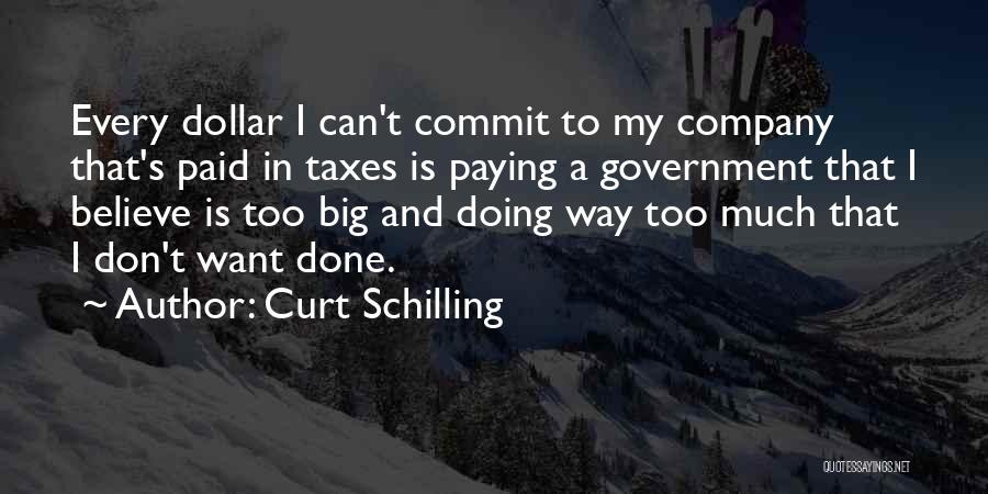 Curt Schilling Quotes 278820