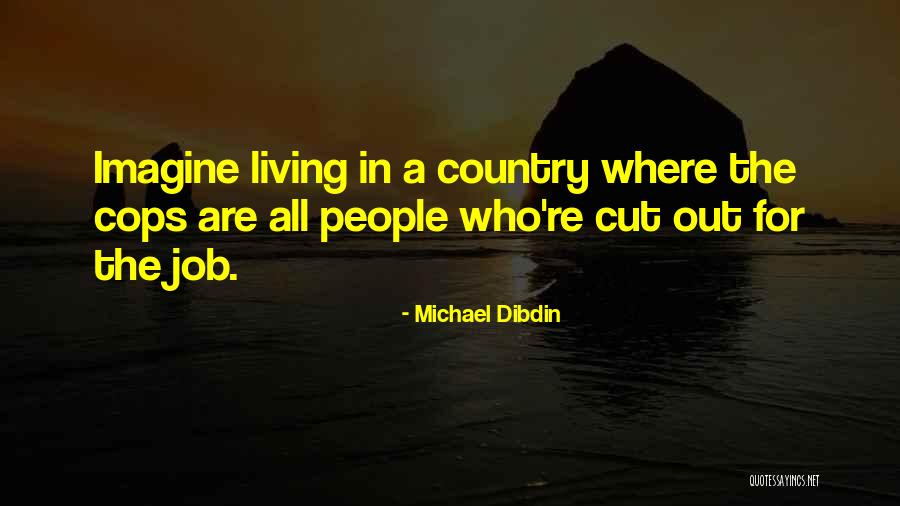 Curtae Quotes By Michael Dibdin