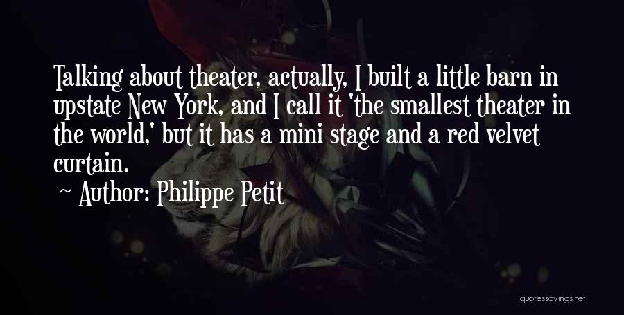 Curtain Call Quotes By Philippe Petit