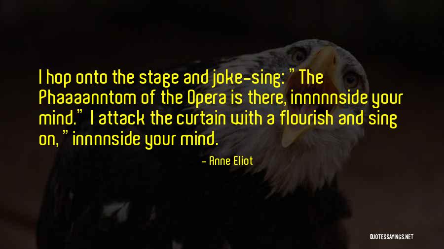 Curtain Quotes By Anne Eliot