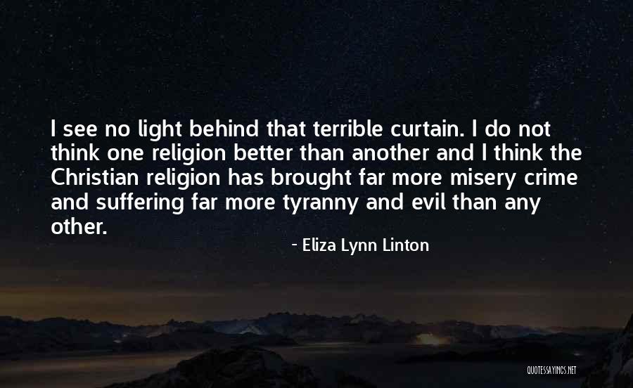 Curtain Quotes By Eliza Lynn Linton