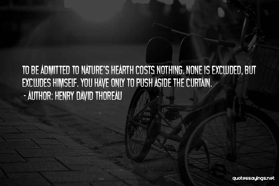 Curtain Quotes By Henry David Thoreau