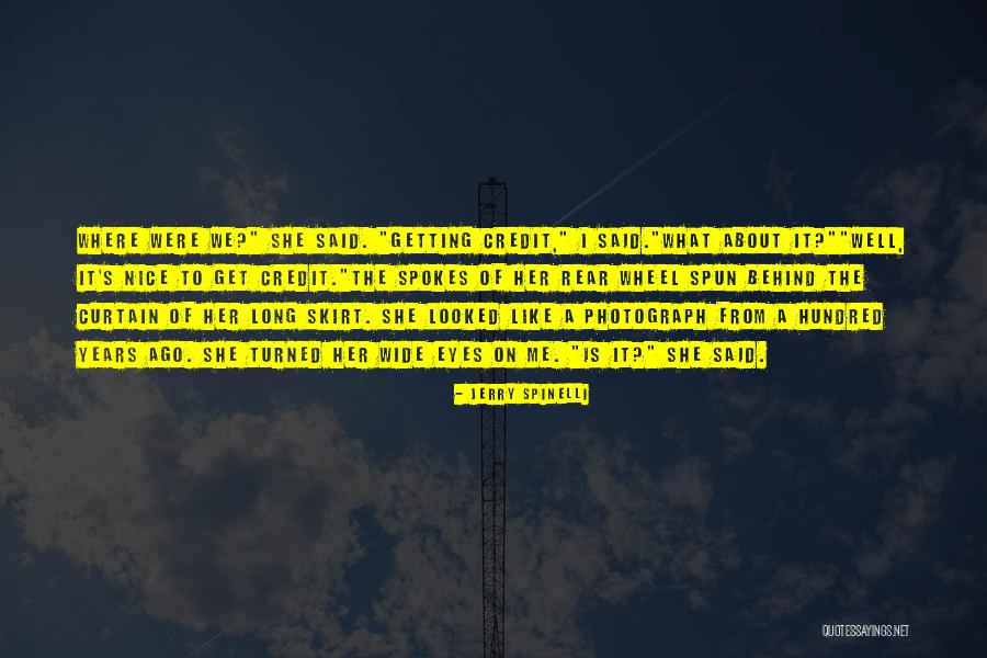 Curtain Quotes By Jerry Spinelli