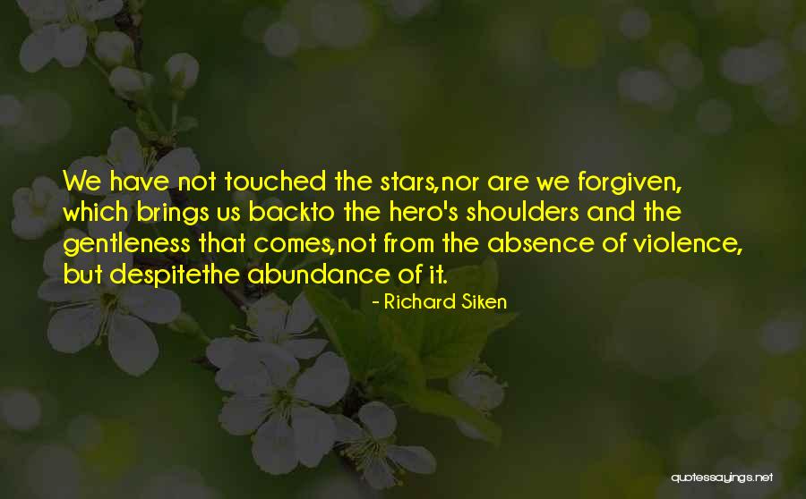 Curtainless Theater Quotes By Richard Siken Curtainless Theater Quotes By Richard Siken