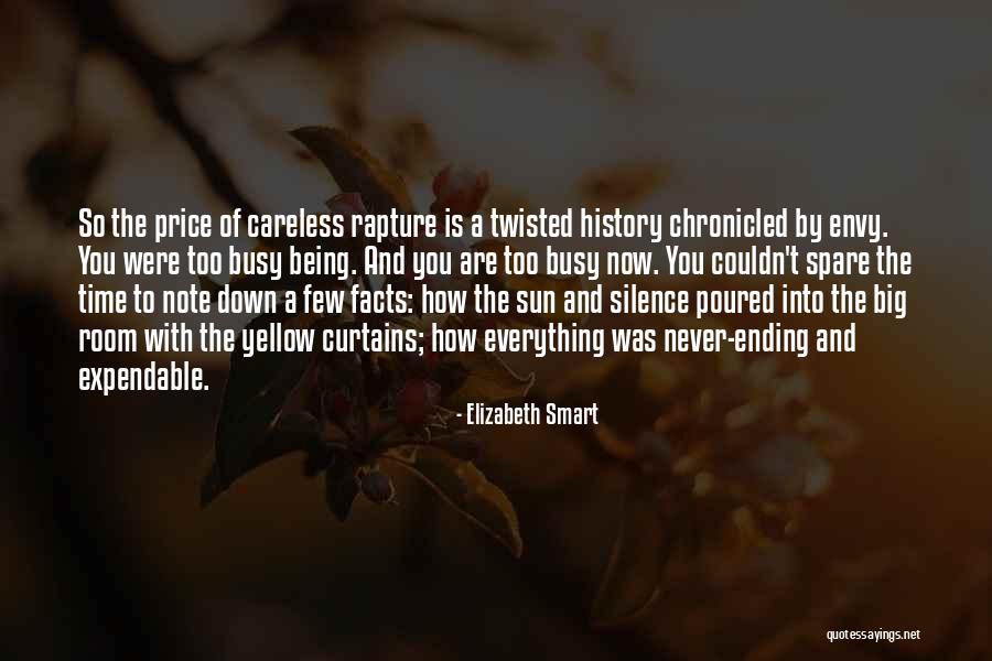 Curtains Down Quotes By Elizabeth Smart Curtains Down Quotes By Elizabeth Smart