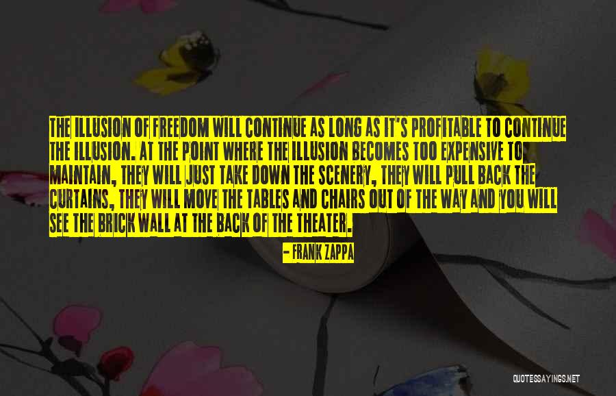 Curtains Down Quotes By Frank Zappa Curtains Down Quotes By Frank Zappa
