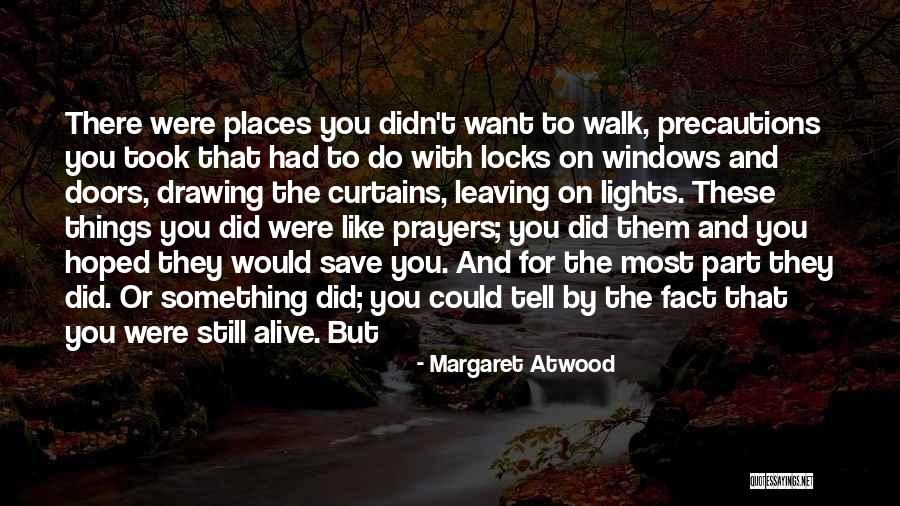 Curtains For Windows Quotes By Margaret Atwood Curtains For Windows Quotes By Margaret Atwood