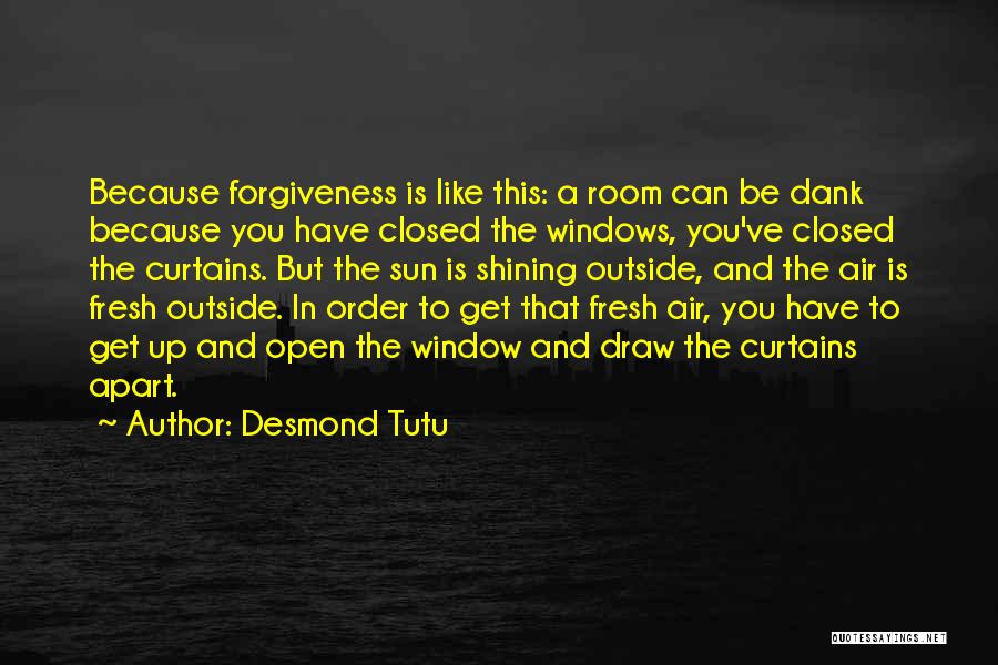 Curtains Quotes By Desmond Tutu