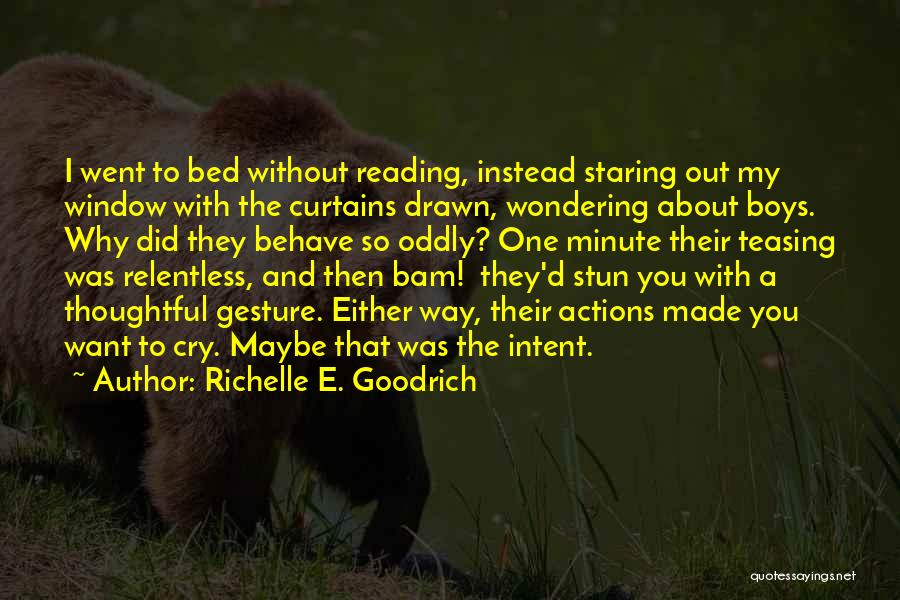 Curtains Quotes By Richelle E. Goodrich