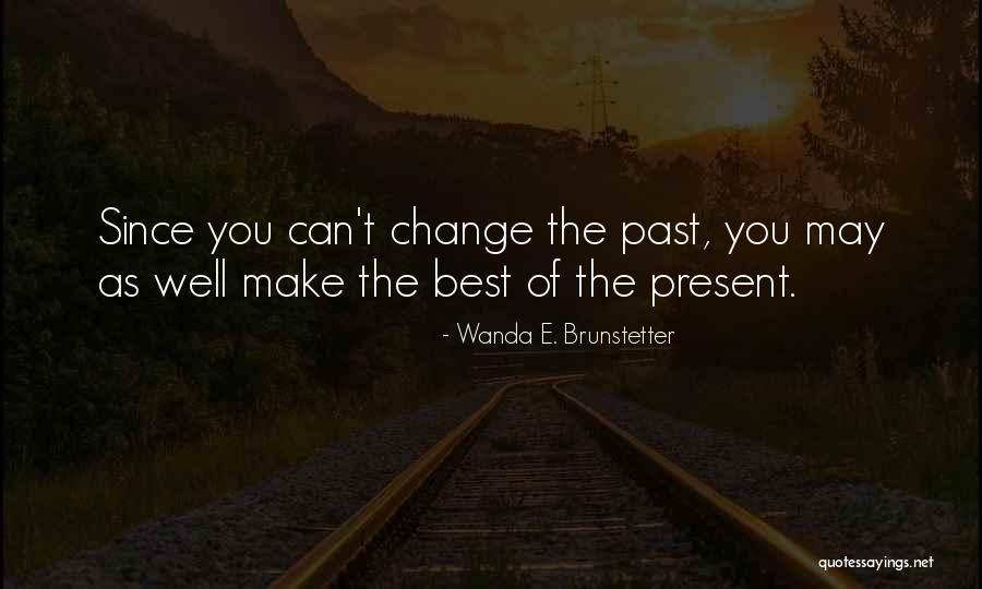 Curtidos Cabezas Quotes By Wanda E. Brunstetter Curtidos Cabezas Quotes By Wanda E. Brunstetter