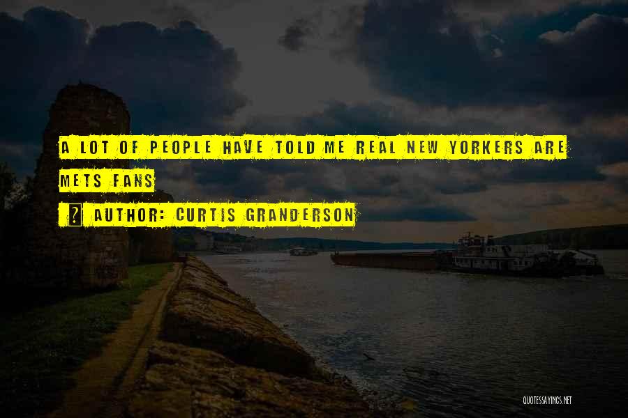 Curtis Granderson Quotes 308245