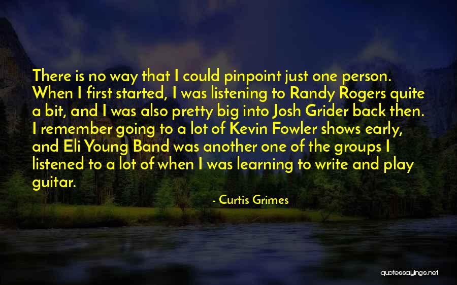 Curtis Grimes Quotes 1285719 Curtis Grimes Quotes 1285719