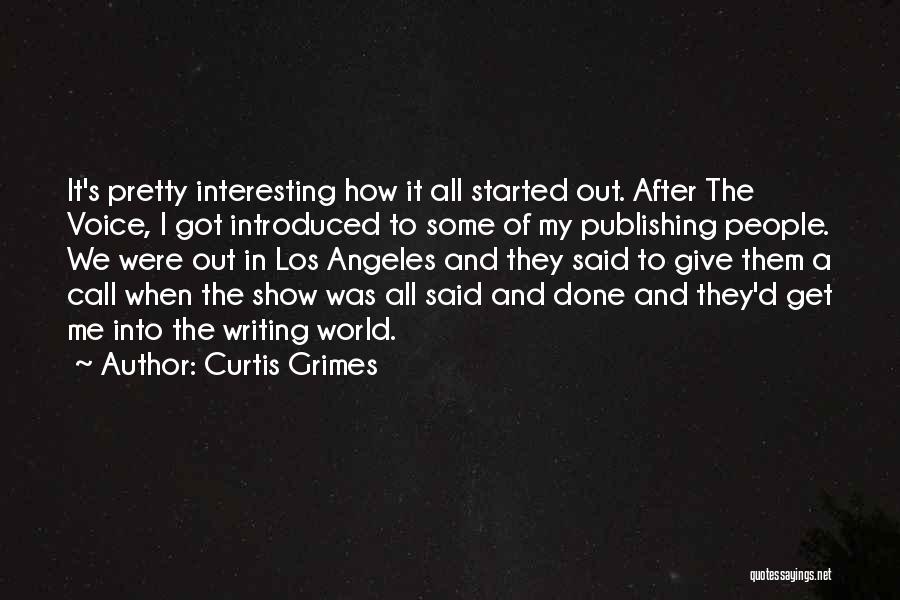 Curtis Grimes Quotes 2208674